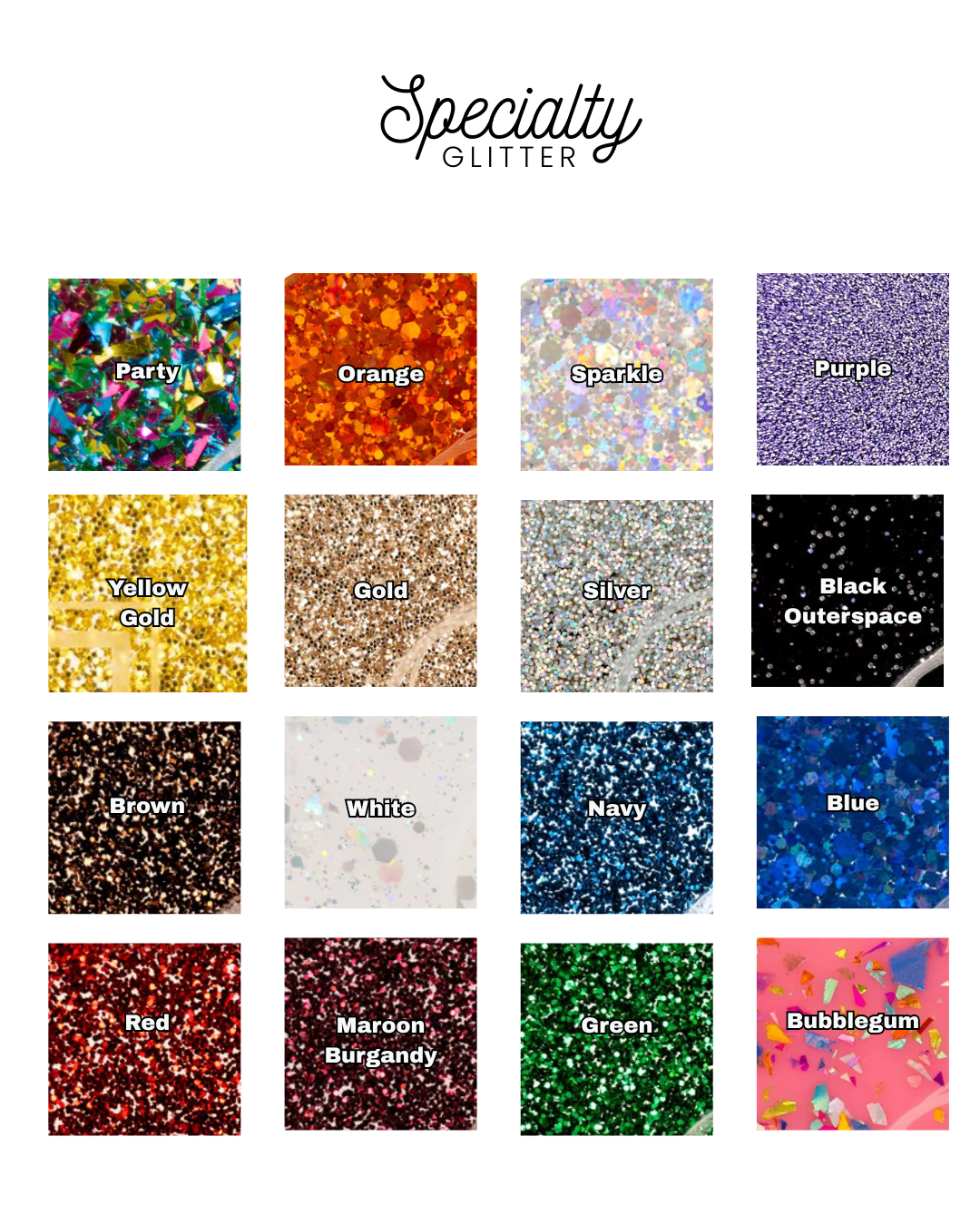 A color chart grid for Specialty Glitter showing 16 different glitter colors and patterns, including Party, Orange, Sparkle, Purple, Yellow Gold, Gold, Silver, Black Outspace, Brown, White, Navy, Blue, Red, Maroon Burgundy, Green, and Bubblegum, on a white background with the Specialty Glitter logo at the top.